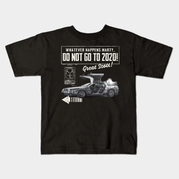 Whatever happens Marty, don't go to 2020! Kids T-Shirt by Alema Art